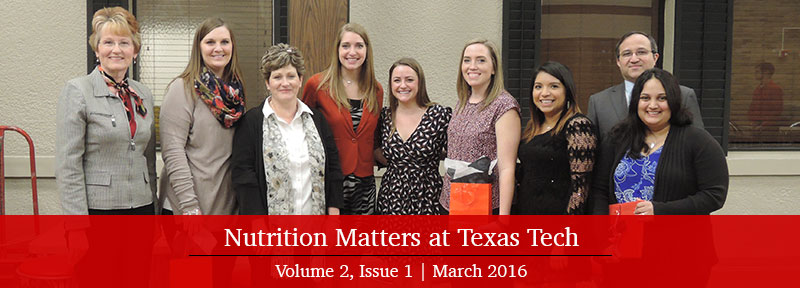 Nutritional Sciences Newsletter Texas Tech Nutritional Sciences Newsletter Texas Tech