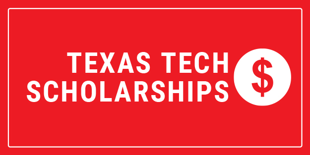 Texas Tech College of Human Sciences Scholarships