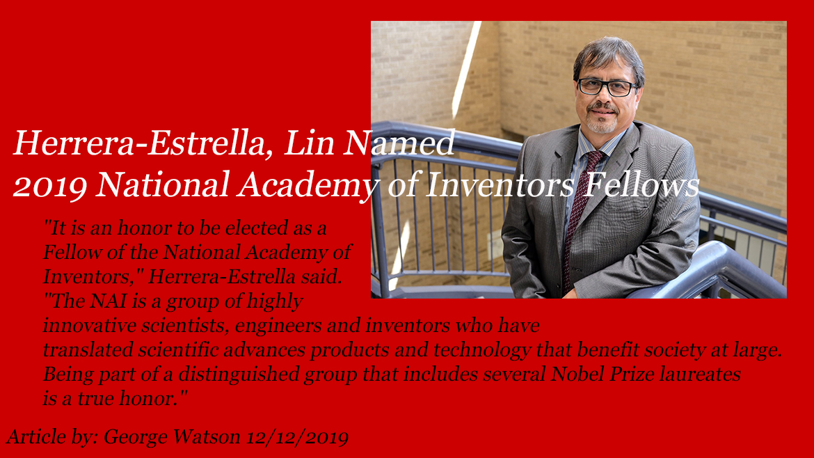 Herrera-Estrella named National Academy of Inventors Fellow 2019