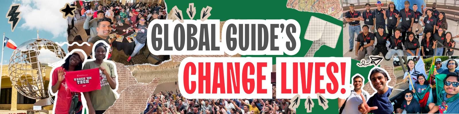 A collage of photos of international students smiling together with the text Global Guides Change Lives.
