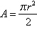cap A equals begin fraction pi r squared over two end fraction