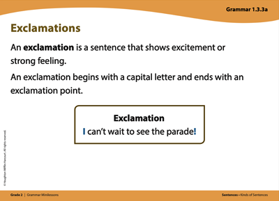 Grammar card titled Exclamations. An exclamation is a sentence that shows excitement or strong feeling. An exclamation begins with a capital letter and ends with an exclamation point. Example Exclamation: I can't wait to see the parade!