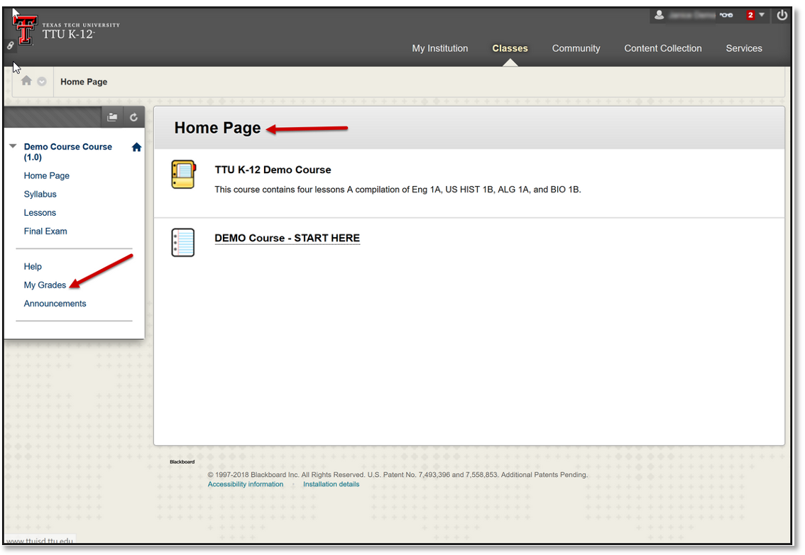 Image of Blackboard Course Home Page with red arrows pointing to My Grades link and Home Page