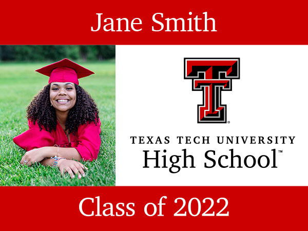 Full color sign with place for graduate's photo and name.