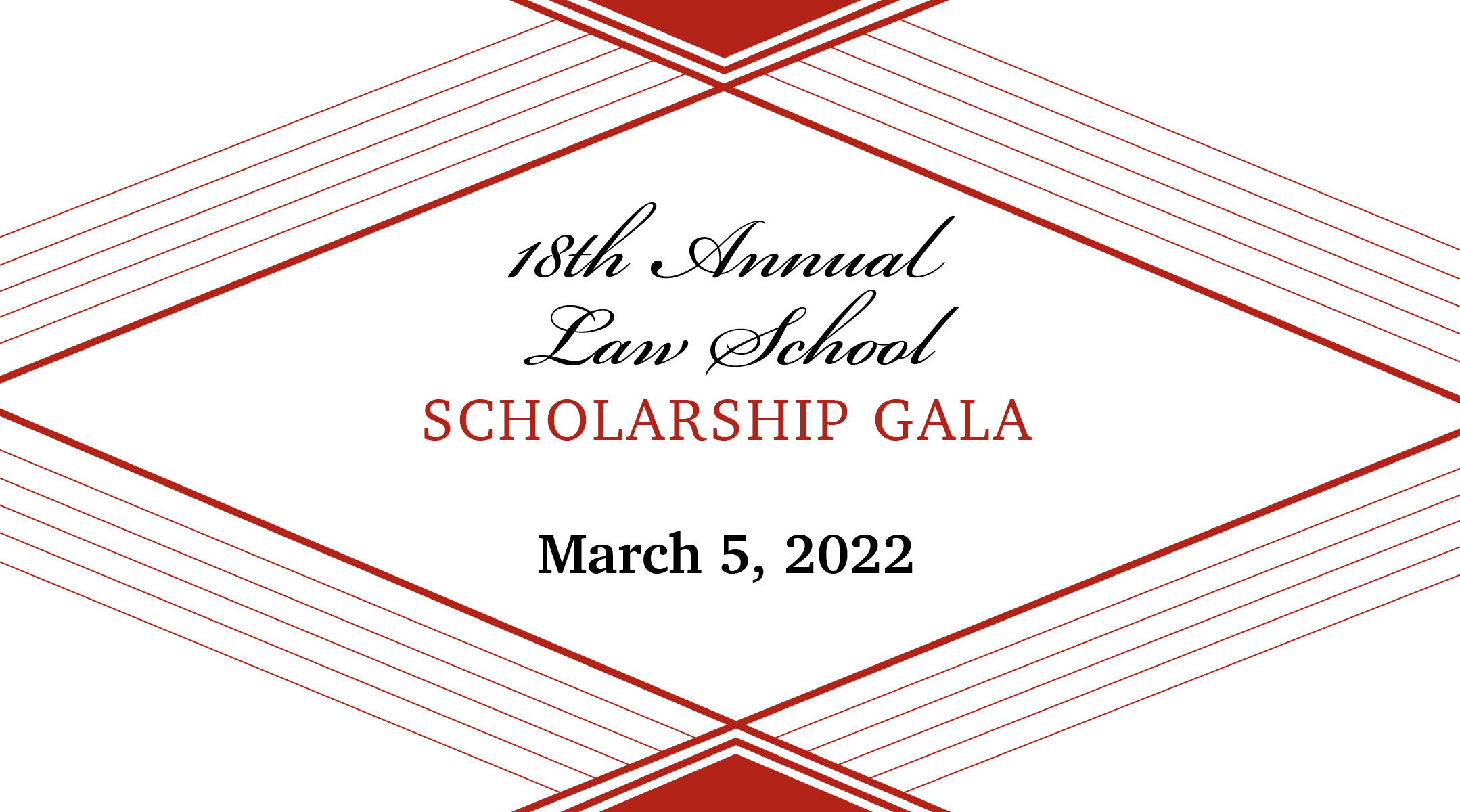 18th Annual Law School Scholarship Gala