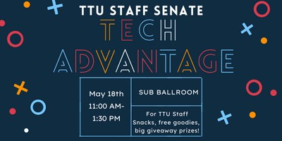 TTU Staff Senate Tech Advantage Event