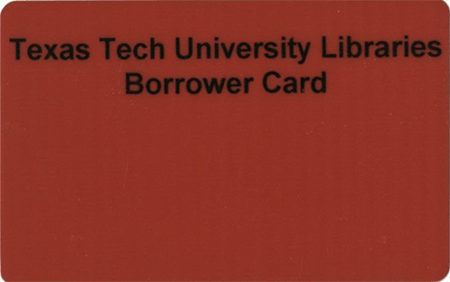 sample of TTU Libraries Borrower Card