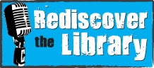 Rediscover the Library