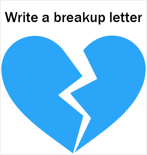 Write a breakup letter