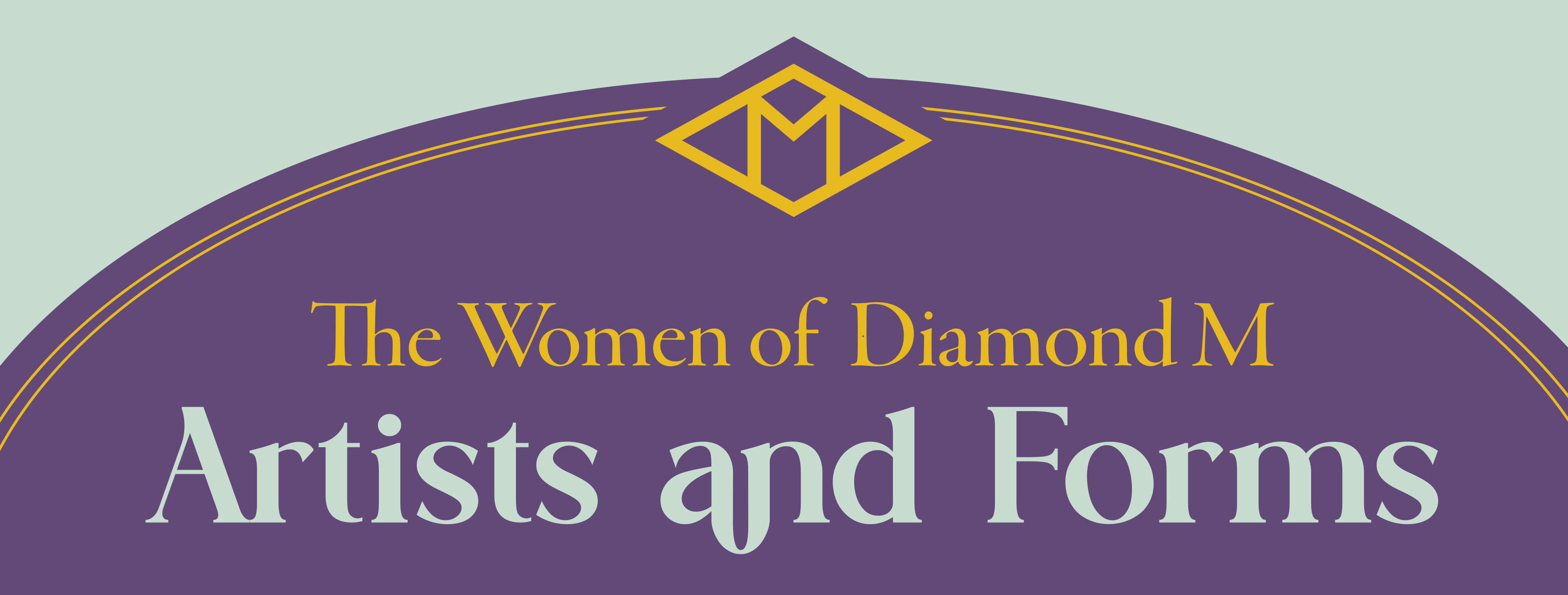 The Women of Diamond M: Artists and forms