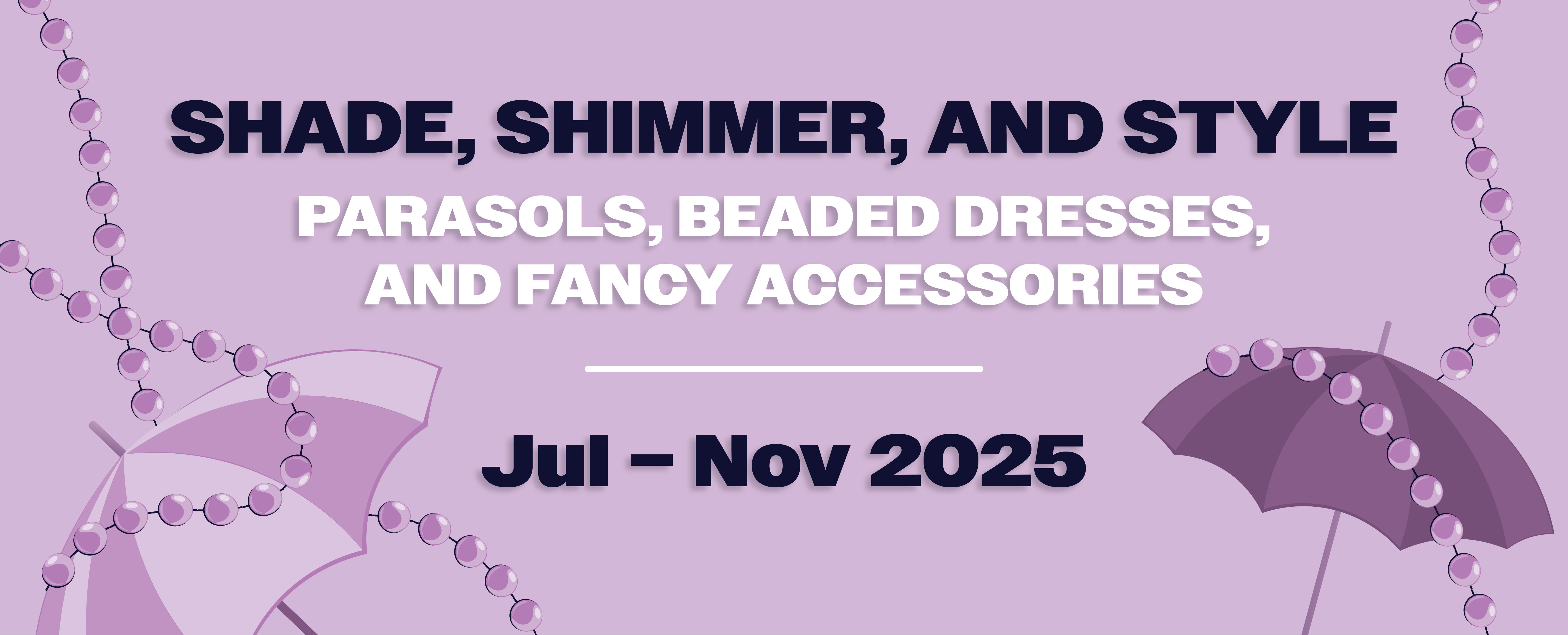 Shade, Shimmer, and Style