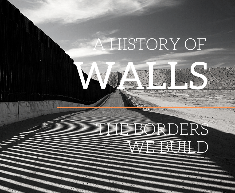 A History of Walls