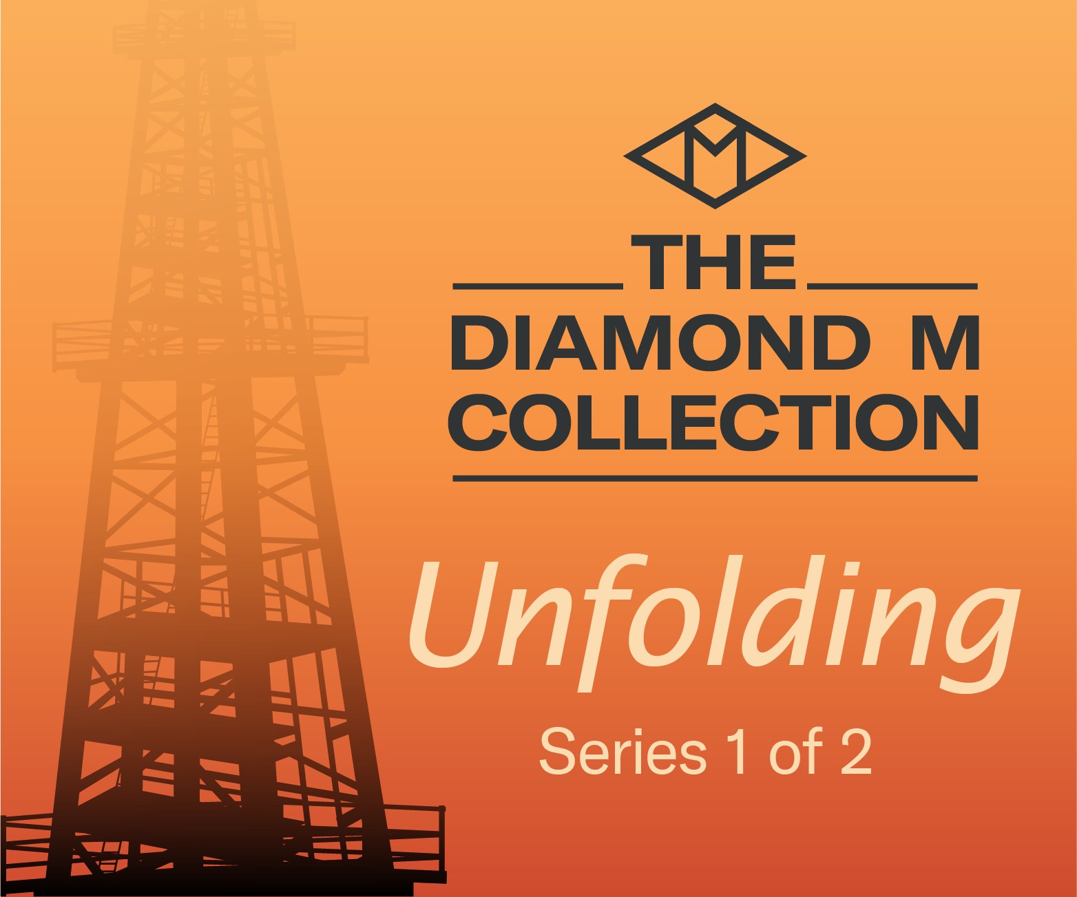 Diamond M Unfolding Series 1