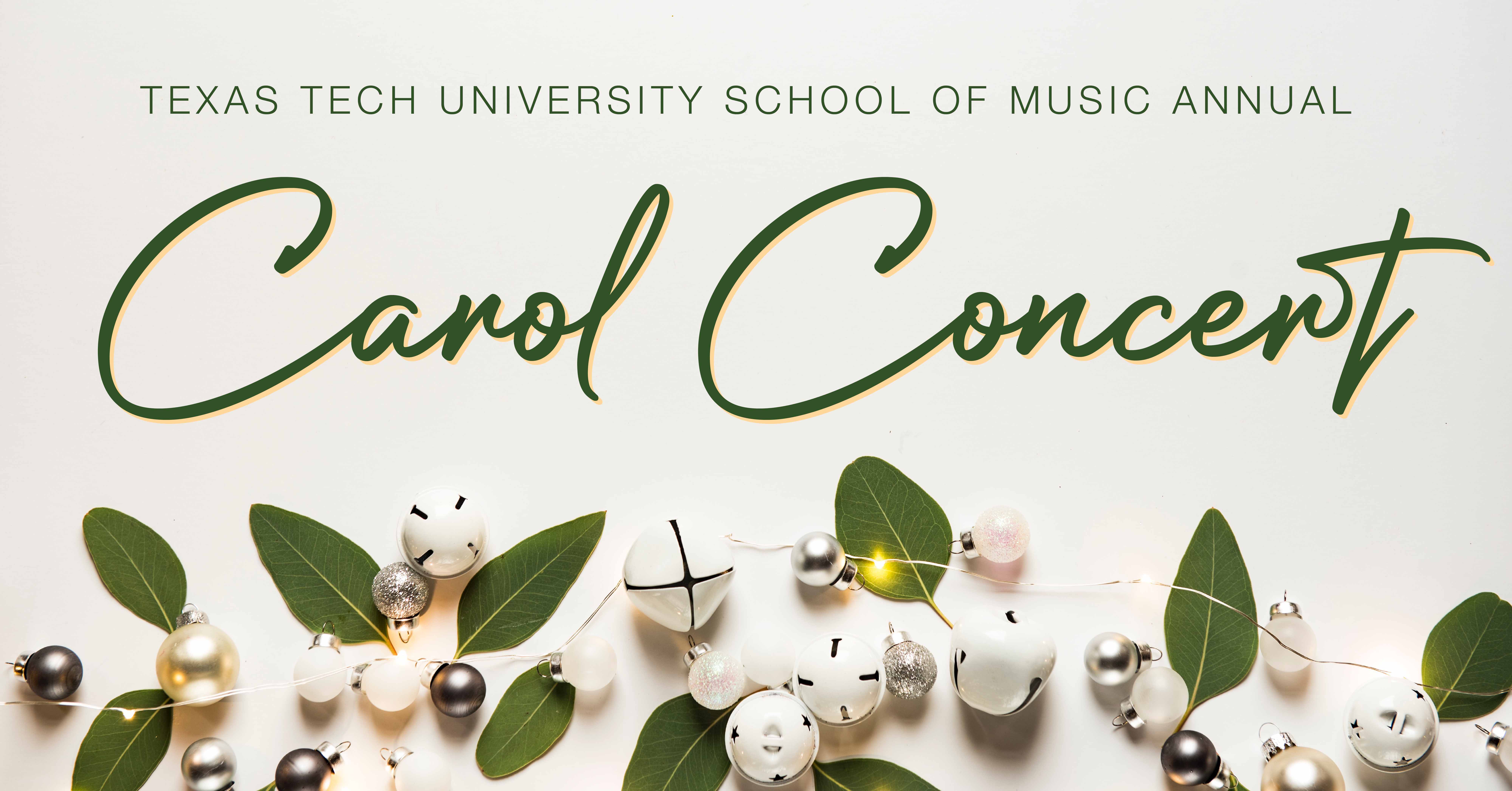 TTU School of Music Annual Carol Concert