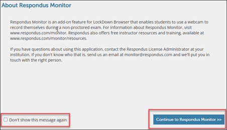 Image of the Continue to Respondus Monitor settings box