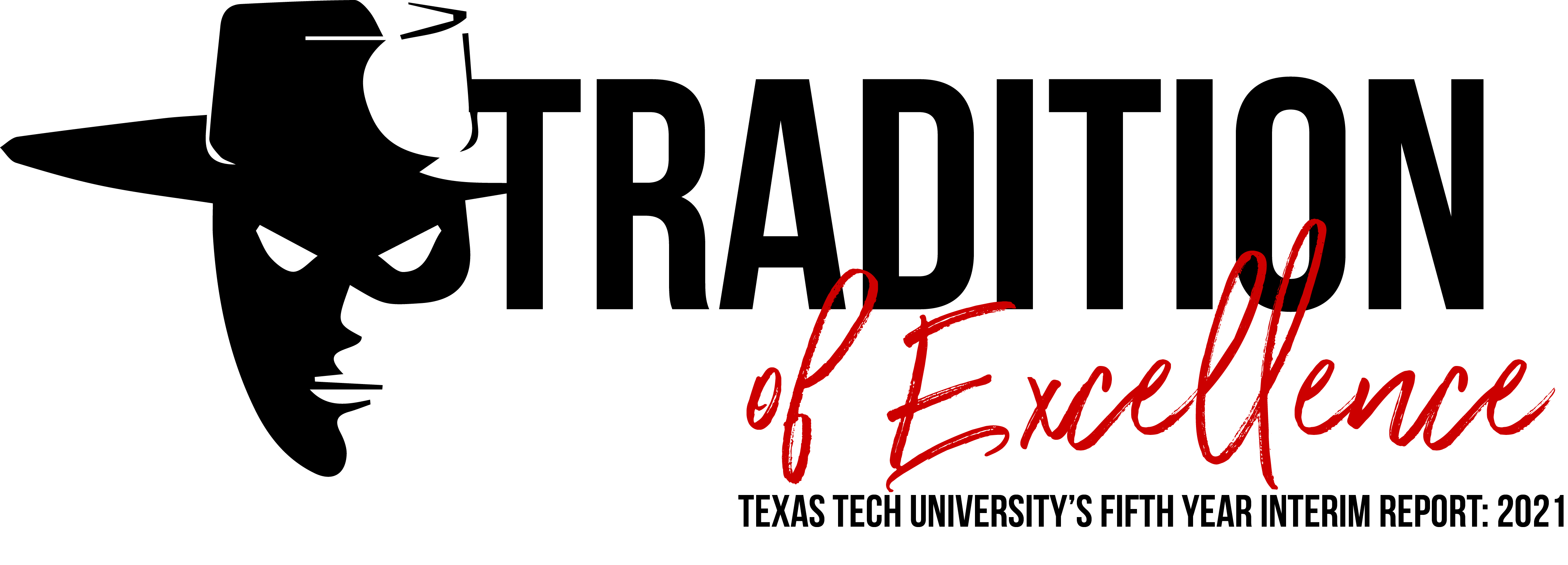 Tradition of Excellence Texas Tech Fifth-Year Report: 2021