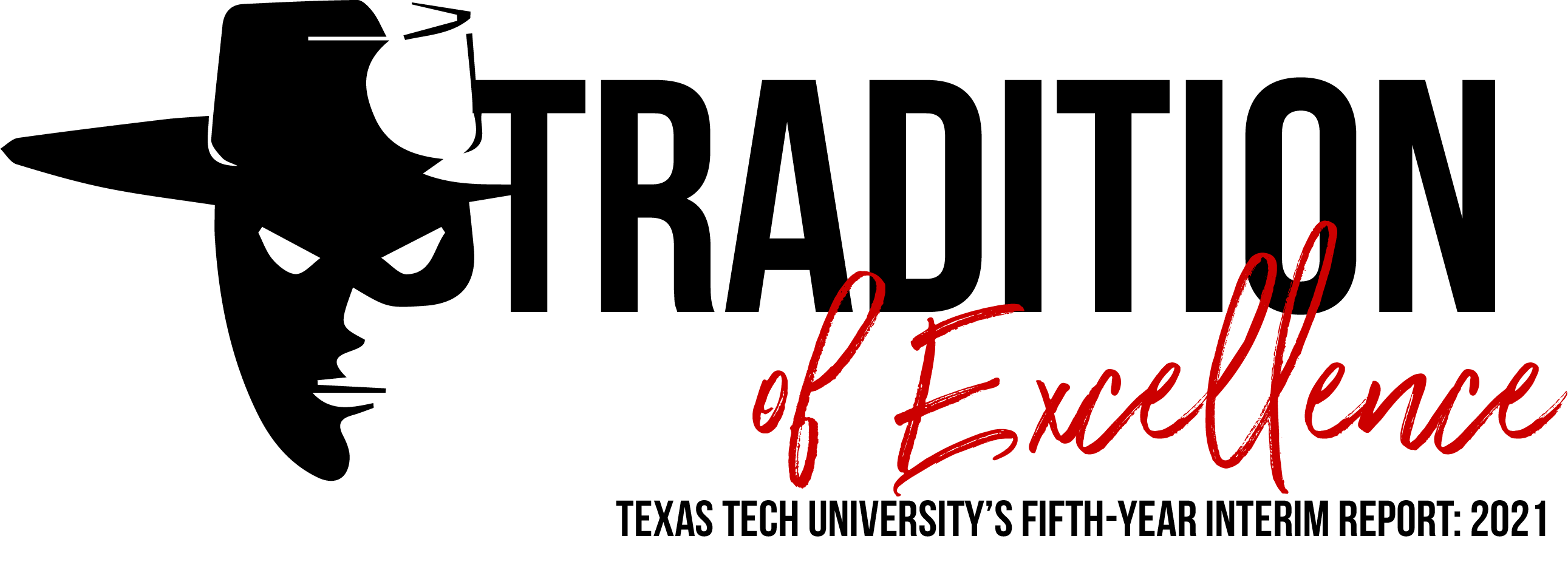 Graphic of a masked rider, Tradition of Excellence;Texas Tech University's Fifth-Year Interim Report: 2021