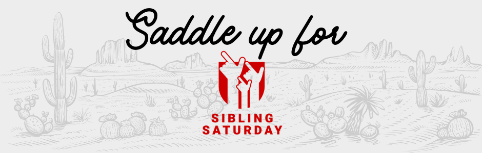 Saddle Up for Sibling Saturday