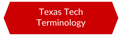 Texas Tech Terminology