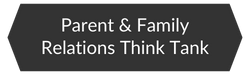 Parent & Family Relations Think Tank