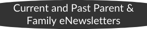 Current and Past Parent and Family eNewsletters
