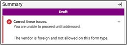 Screenshot illustrating a sample error you might receive when trying to submit the form. This error occurs when the vendor is foreign, which is not allowed on this form type.