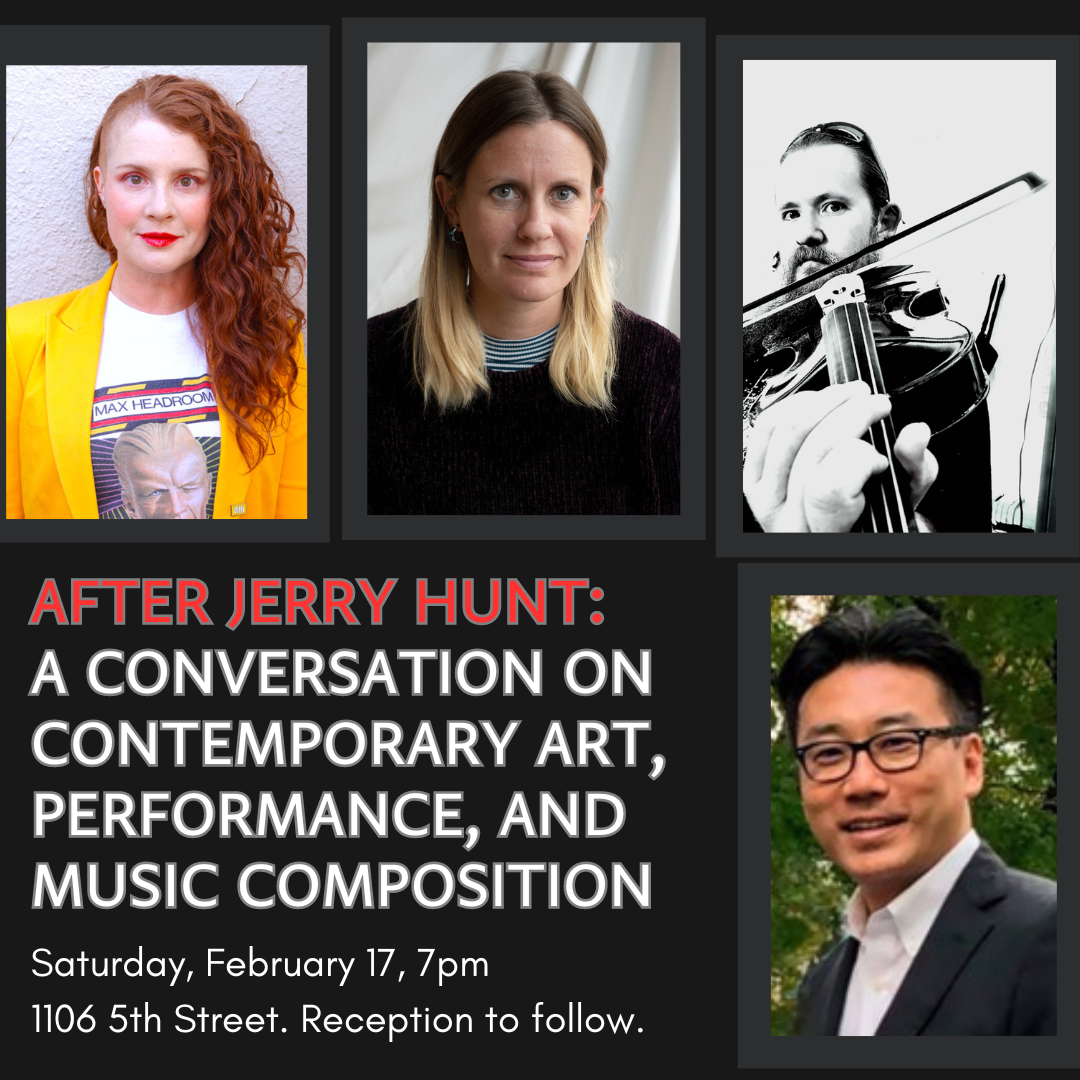 After Jerry Hunt: A Conversation on Contemporary Art, Performance, and Music Composition
