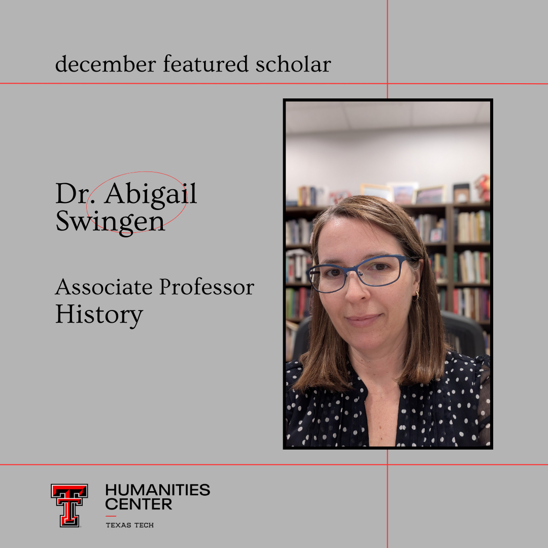 December 2025 Featured Scholar Dr. Abigail Swingen