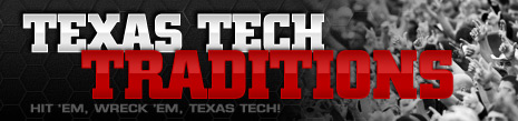 Texas Tech Traditions