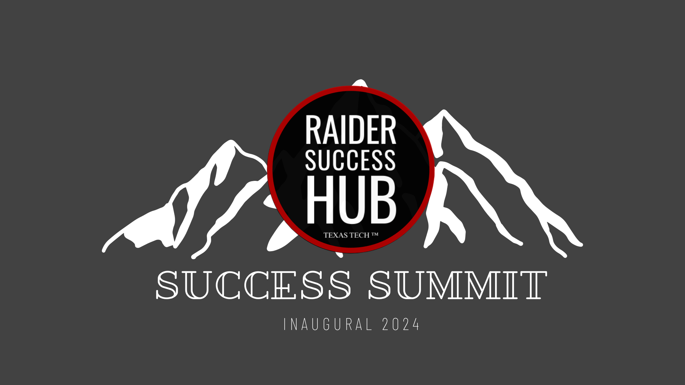 Raider Success Hub on a black cirlce infront of white mountins. Under the image reads Success Summit Innagural 2024. 