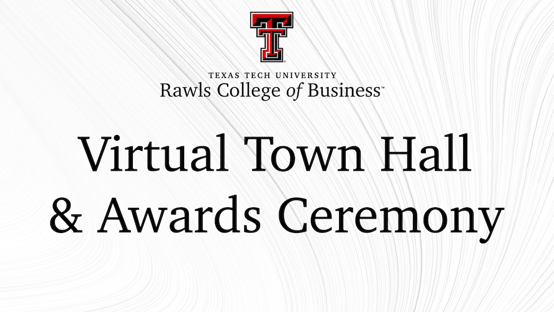Rawls College Holds First-Ever Virtual Town Hall & Awards Ceremony