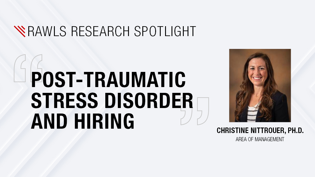 Rawls Research Spotlight: "Post-Traumatic Stress Disorder and Hiring"