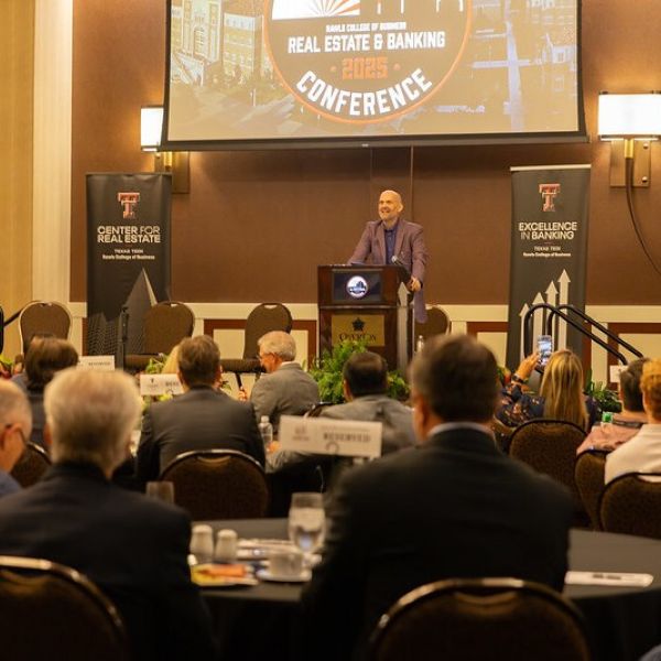 The Rawls College Hosts the Texas Tech Real Estate & Banking Conference