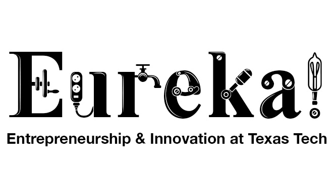 eureka logo reads: Eureka! Entrepreneurship & Innovation at Texas Tech