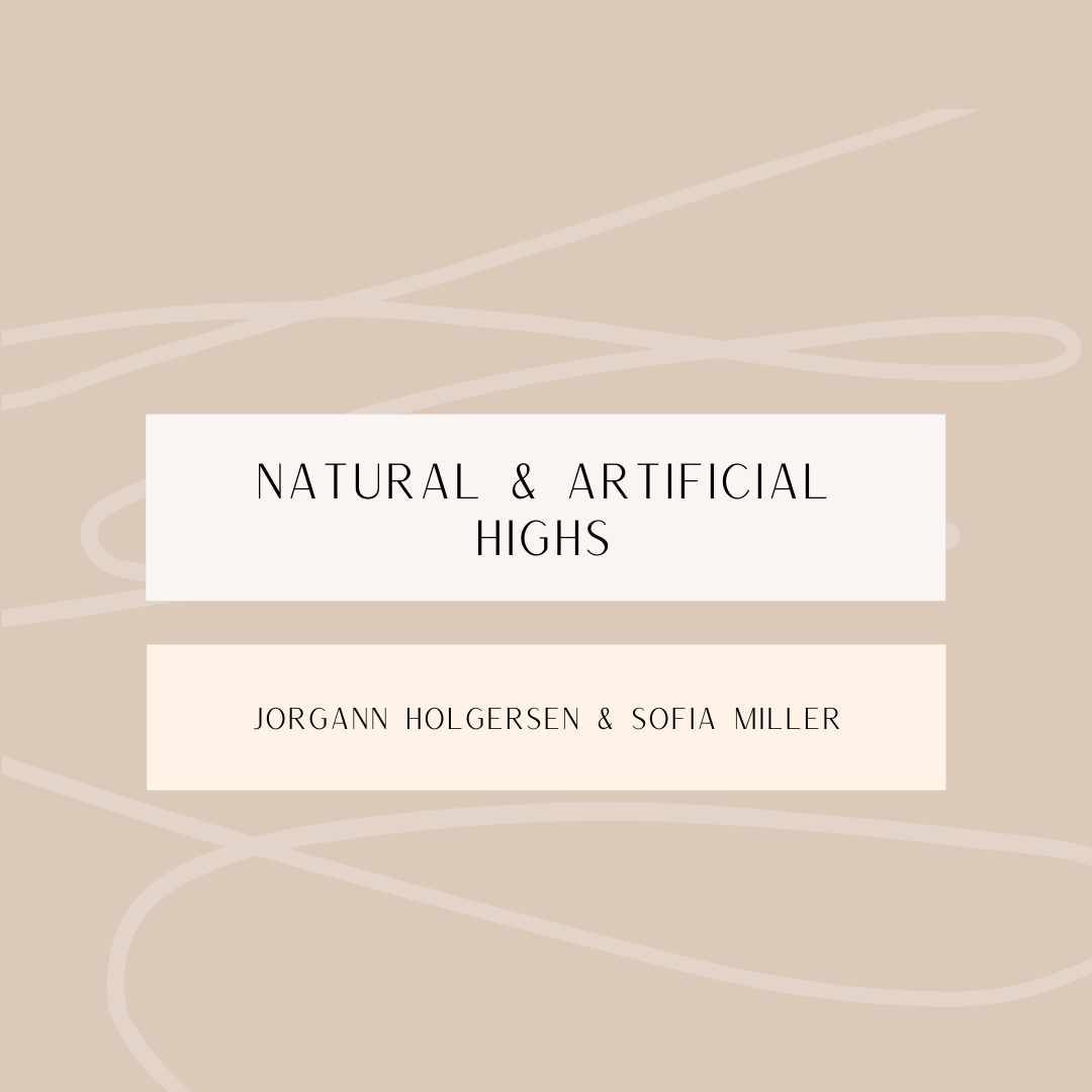 natural and artificial highs