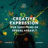 Creative Expression for Survivors of Sexual Assault
