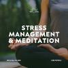 Stress Management & Meditation