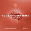 Come To Your Senses About Pleasure