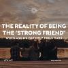 The Reality of Being the "Strong Friend:" When Asking for Help Feels Hard