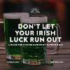 Don’t Let Your Irish Luck Run Out: A Guide For Staying Safe On St. Patrick’s Day