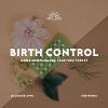Birth Control: More Complicated Than You Think?