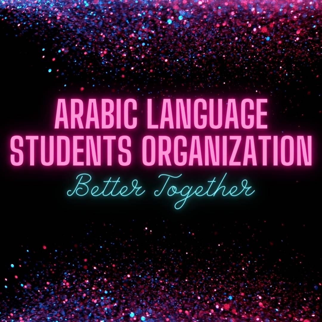 Arabic Language Students Org - Better Together