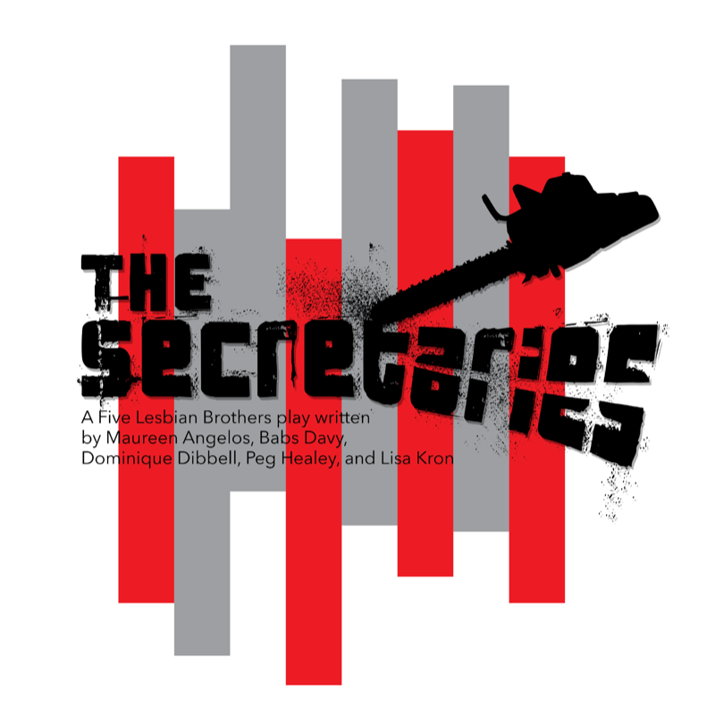 ON STAGE: \"The Secretaries\"