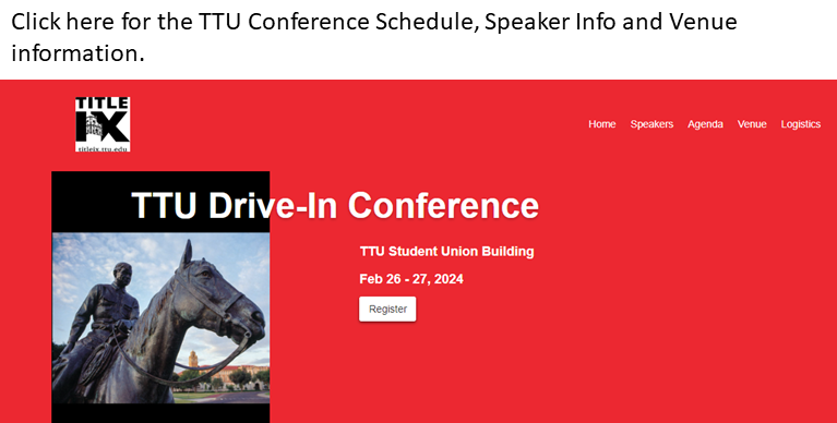 Click here for the complete TTU Drive-In Conference information and schedule">