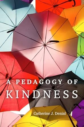 A Pedagogy of Kindness book cover