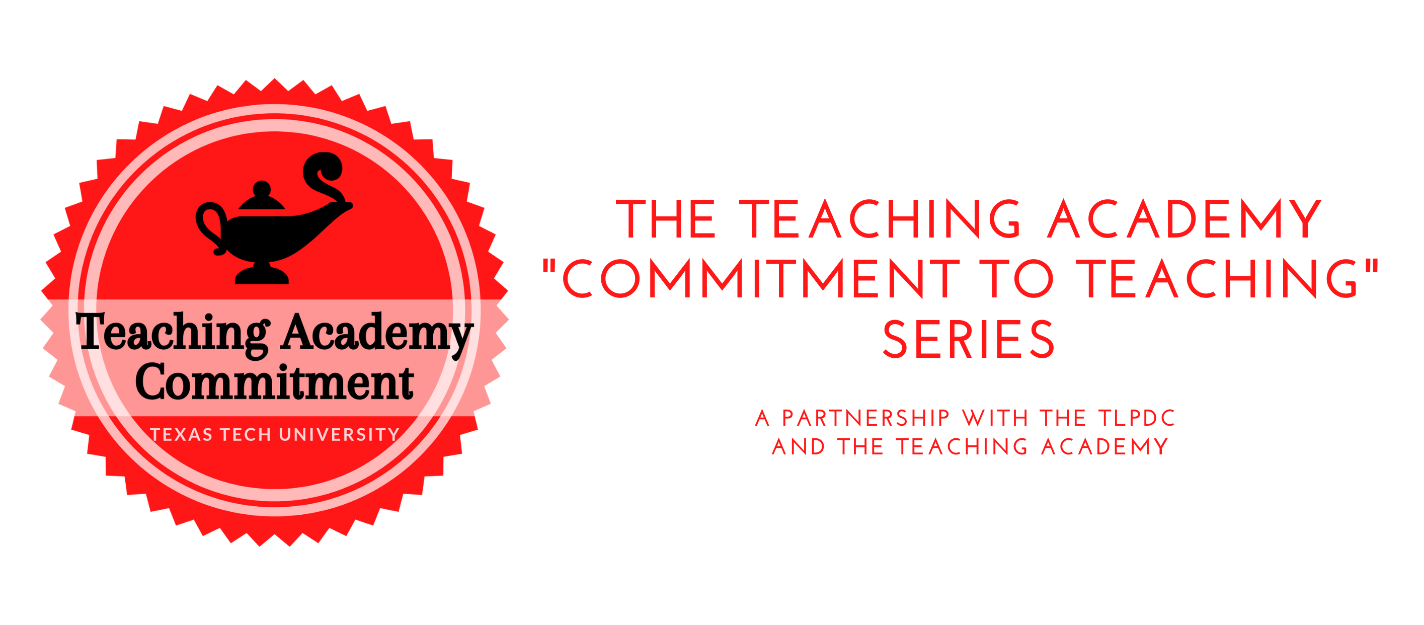 Teaching Academy Commitment to Teaching Banner