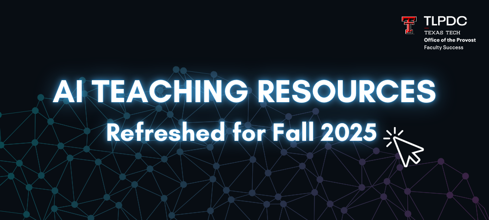 AI Teaching Resources, refreshed for Fall 2025!
