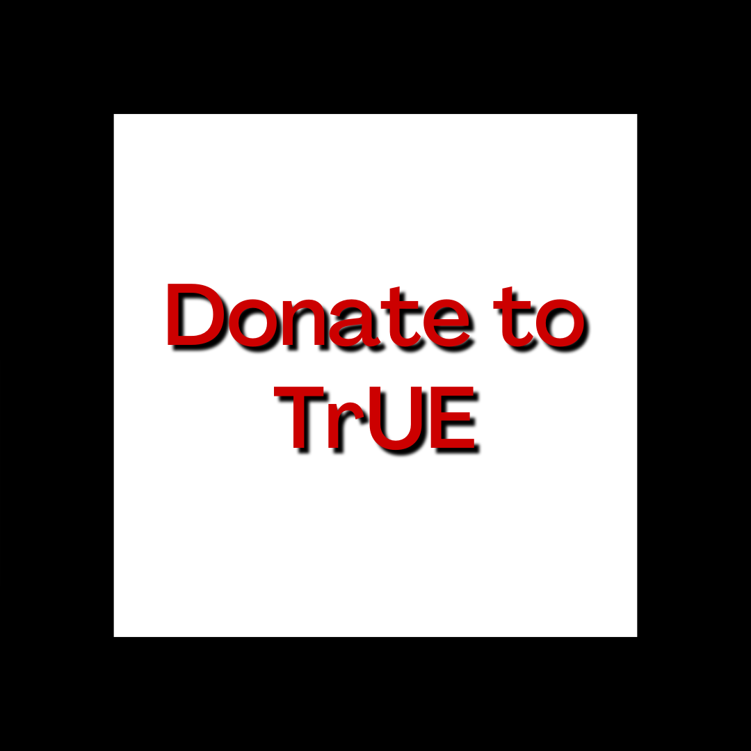Donate to TrUE