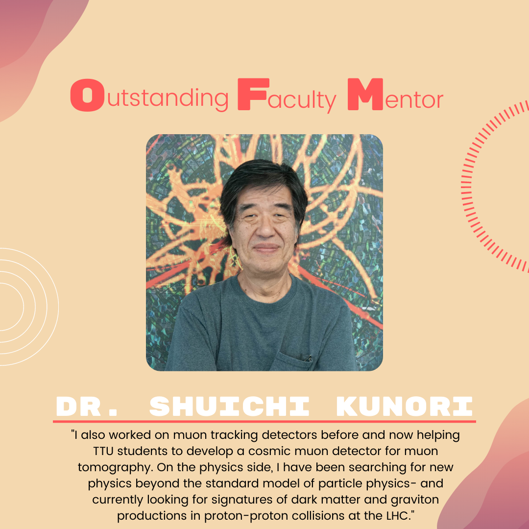 Dr. Shuichi Kunori: "I also worked on muon tracking detectors before and now helping TTU students to develop a cosmic muon detector for muon tomography. On the physics side, I have been searching for new physics beyond the standard model of particle physics- and currently looking for signatures of dark matter and graviton productions in proton-proton collisions at the LHC."