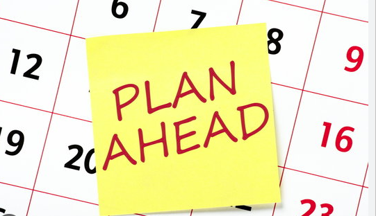 Plan Ahead